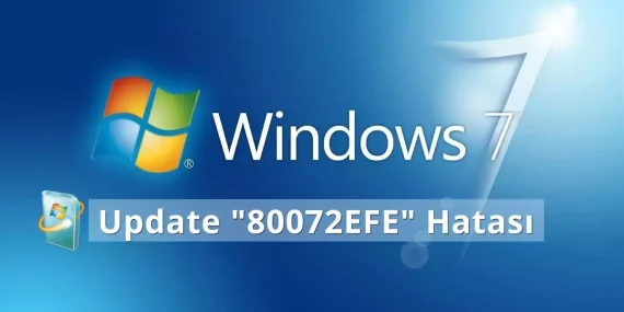 Windows 7 80072EFE Güncelleme Hatası İçin Servis Paketi ve Yazılım Gereksinimleri